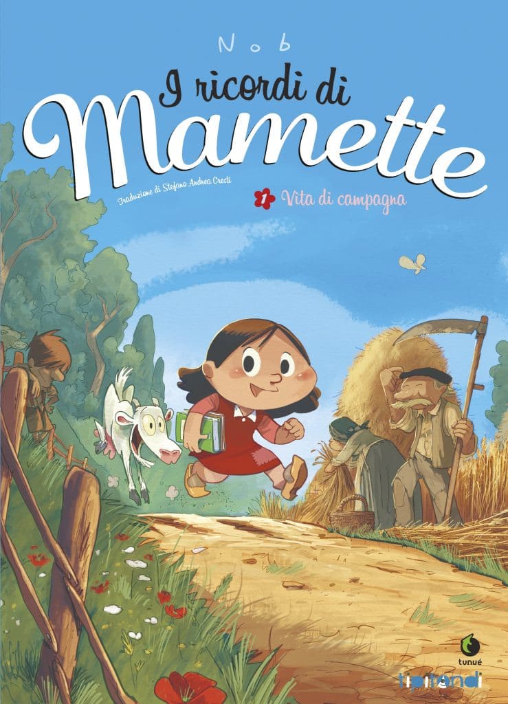 I ricordi di Mamette – Vita di campagna