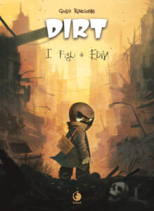 Dirt 1 I figli di Edin Variant postapocalittica